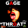 Gage - Throat Downnload Ringtone