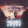 Don Diablo & Jessie J - Brave Downnload Ringtone