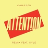 Charlie Puth Feat. Kyle - Attention (Remix) Downnload Ringtone