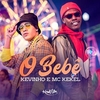 Kevinho & Mc Kekel - O Bebê Downnload Ringtone