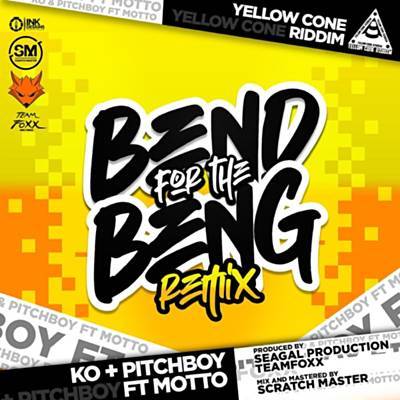 Bend For The Beng (Yellow Cone Riddim) Download free