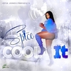 Spice & Epik Jones - Cool It Downnload Ringtone