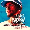 Chris Brown Feat. Cal Scruby - Welcome To My Life Downnload Ringtone