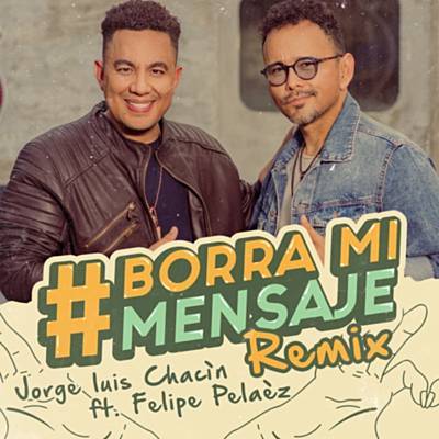 Borra Mi Mensaje (Remix) Download free