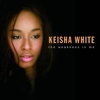 Keisha White - The Weakness In Me Downnload Ringtone