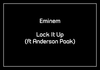 Eminem Feat. Anderson .Paak - Lock It Up Downnload Ringtone