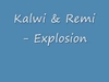 Kalwi & Remi - Explosion - Downnload Ringtone