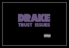 Drake - Trust Issues Downnload Ringtone