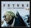 Future - Call The Coroner Downnload Ringtone