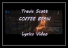 Travis Scott - Coffee Bean Downnload Ringtone