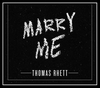 Thomas Rhett - Marry Me Downnload Ringtone