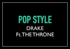 Drake Feat. The Throne - Pop Style Downnload Ringtone