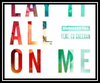 Rudimental Feat. Ed Sheeran - Lay It All On Me Downnload Ringtone