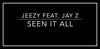 Jeezy Feat. Jay Z - Seen It All Downnload Ringtone