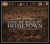 Eric Church - Give Me Back My Hometown Downnload Ringtone