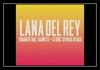 Lana Del Rey & Cedric Gervais - Summertime Sadness Downnload Ringtone