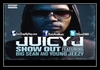 Juicy J Feat. Big Sean & Young Jeezy - Show Out Downnload Ringtone