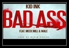 Kid Ink Feat. Meek Mill & Wale - Bad Ass Downnload Ringtone