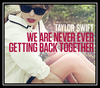 Taylor Swift - We Are Never Ever Getting Back Together Downnload Ringtone