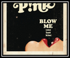 Blow Me (One Last Kiss) Download Ringtone