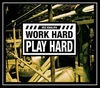 Work Hard, Play Hard Download Ringtone