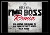 Meek Mill Feat. T.I., Birdman, Lil Wayne, DJ Khaled, Rick Ross & Swizz Beatz - Ima Boss Downnload Ringtone