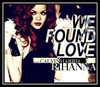 Rihanna Feat. Calvin Harris - We Found Love Downnload Ringtone