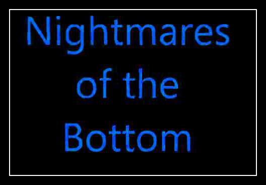 Nightmares Of The Bottom Download free