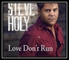 Steve Holy - Love Don't Run Downnload Ringtone