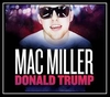 Mac Miller - Donald Trump Downnload Ringtone