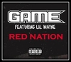 Game Feat. Lil Wayne - Red Nation Downnload Ringtone