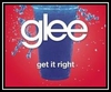 Glee Cast - Get It Right Downnload Ringtone