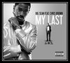 Big Sean Feat. Chris Brown - My Last Downnload Ringtone