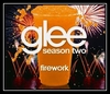 Glee Cast - Firework Downnload Ringtone