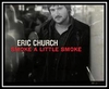 Eric Church - Smoke A Little Smoke Downnload Ringtone