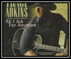 Trace Adkins - All I Ask For Anymore Downnload Ringtone