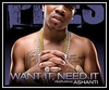 Plies Feat. Ashanti - Want It, Need It Downnload Ringtone