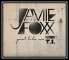 Jamie Foxx Feat. T.I. - Just Like Me Downnload Ringtone