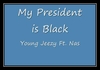 Young Jeezy Feat. Nas - My President Downnload Ringtone