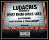 Ludacris Co-Starring Chris Brown & Sean Garrett - What Them Girls Like Downnload Ringtone