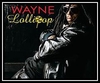 Lil Wayne Feat. Static Major - Lollipop Downnload Ringtone