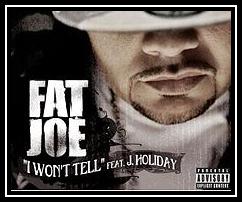 Fat Joe Feat. J. Holiday - I Won't Tell Downnload Ringtone