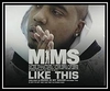 MIMS - Like This Downnload Ringtone