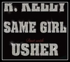 R. Kelly Duet With Usher - Same Girl Downnload Ringtone