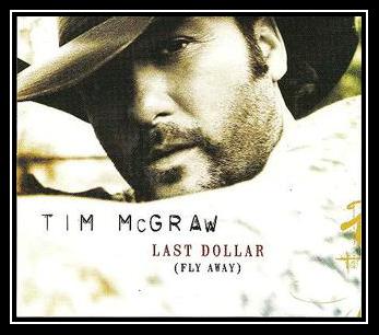 Tim McGraw - Last Dollar (Fly Away) Downnload Ringtone