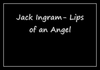 Jack Ingram - Lips Of An Angel Downnload Ringtone