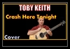 Toby Keith - Crash Here Tonight Downnload Ringtone