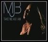 Mary J. Blige - Take Me As I Am Downnload Ringtone