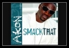 Akon Feat. Eminem - Smack That Downnload Ringtone