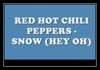 Red Hot Chili Peppers - Snow ((Hey Oh)) Downnload Ringtone